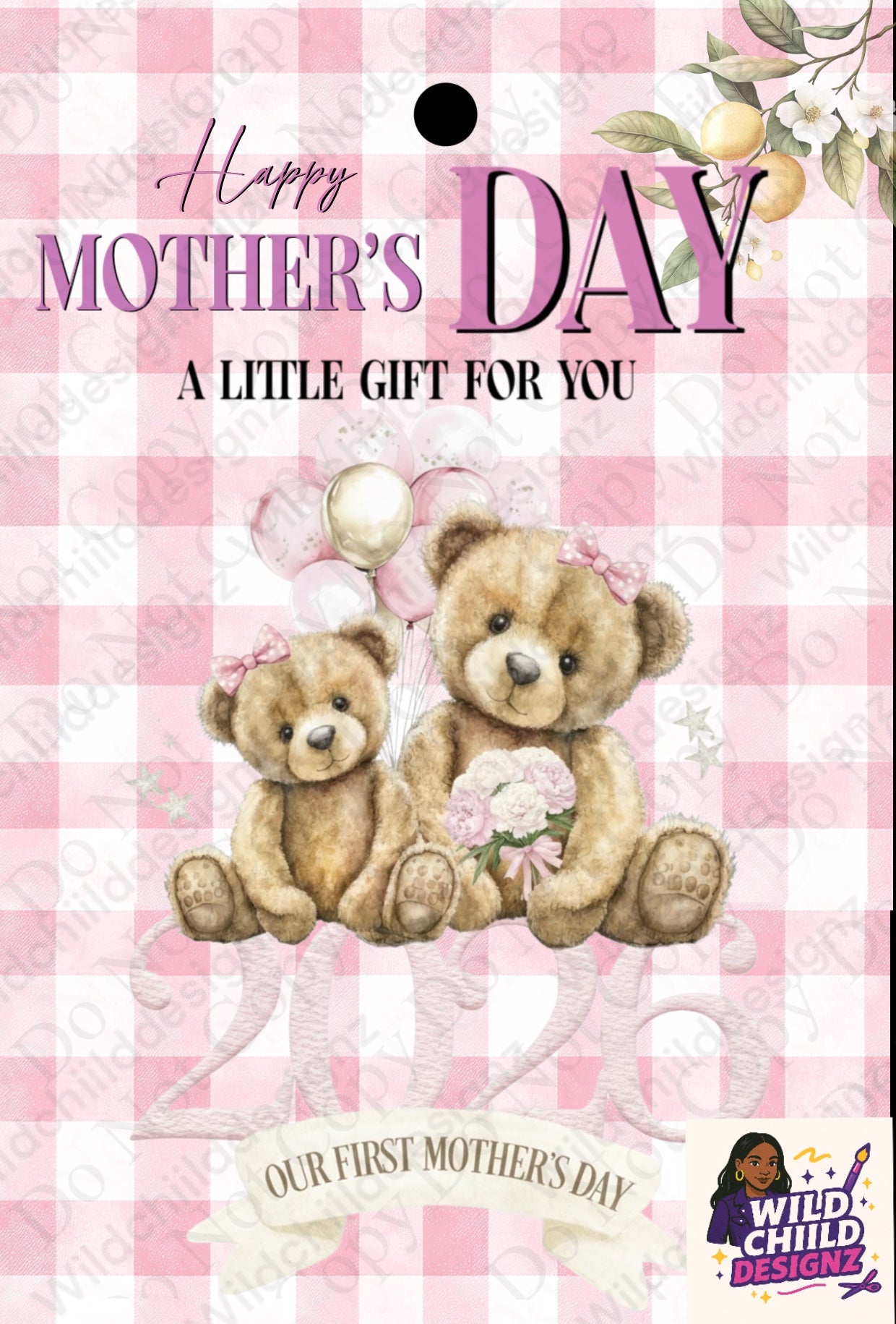 Mother’s Day Themed - Teddy Bears
